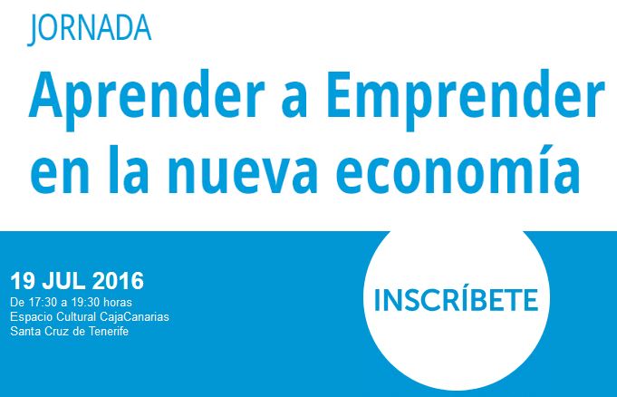 Jornada "Aprender a Emprender en la nueva economía"