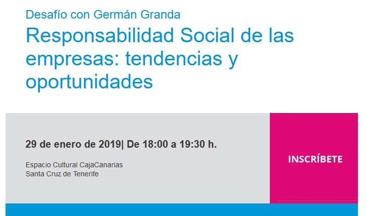 Desafío con Germán Granda "Responsabilidad Social de las empresas: tendencias y oportunidades" en S/C de Tenerife